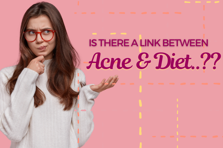 Is There A Link Between Acne And Diet..? - Derm Rituals