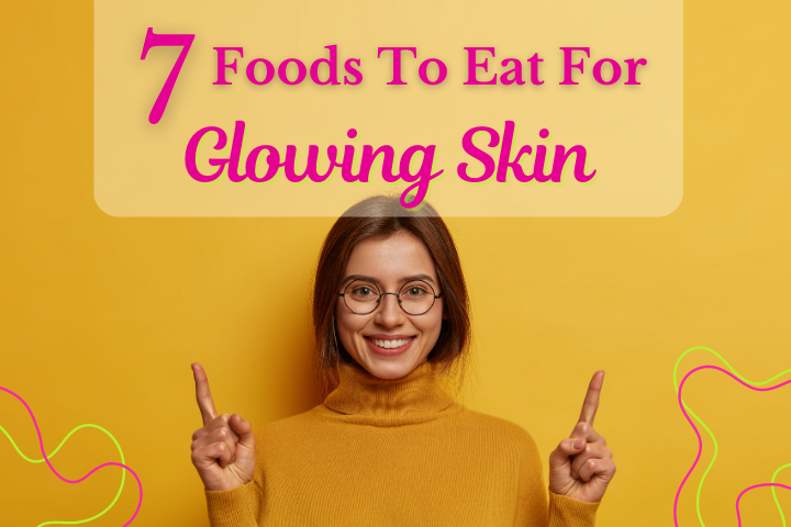 eat for glowing skin